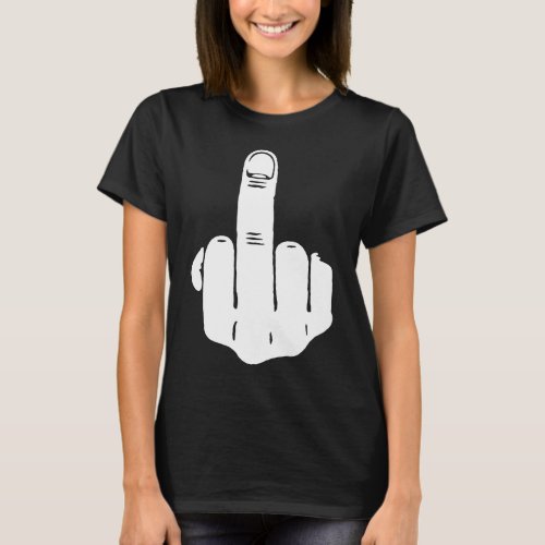 The Finger Rude Funny Obscene Offensive Anarchy Mi T_Shirt