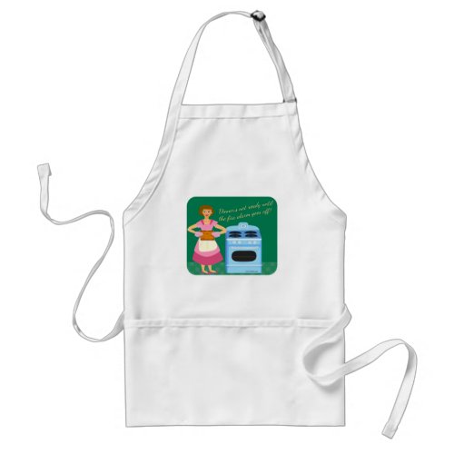 The Fire Alarm Means Dinner Time Adult Apron