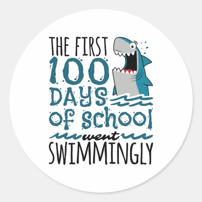The First 100 Days of School Went Swimmingly Shark Classic Round Sticker (Front)