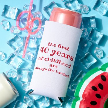The First 40 years of Childhood are the Hardest  
