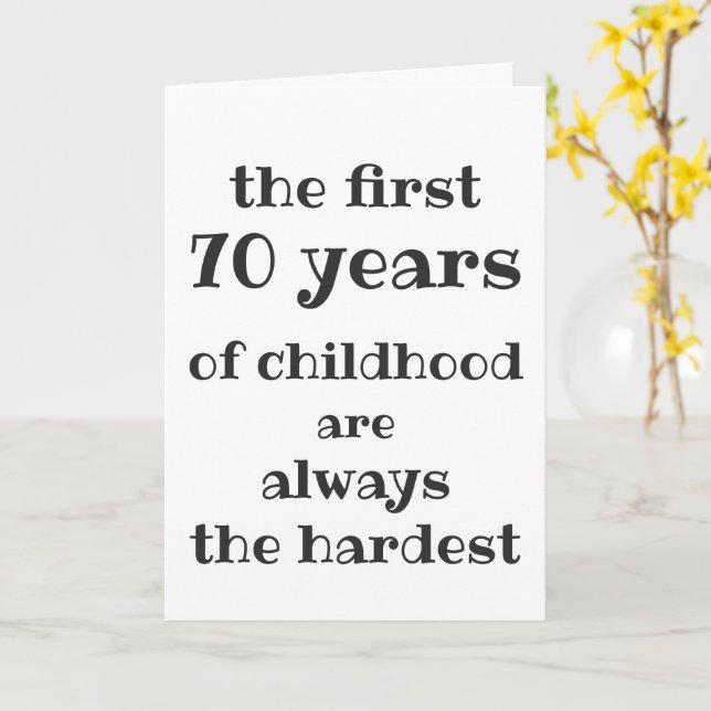 The First 70 years of Childhood are the Hardest Card (Yellow Flower)