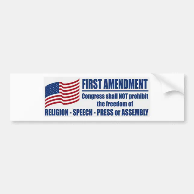 The First Amendment Bumper Sticker | Zazzle