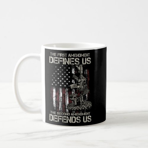 The First Amendment Defines Us American Flag  Coffee Mug
