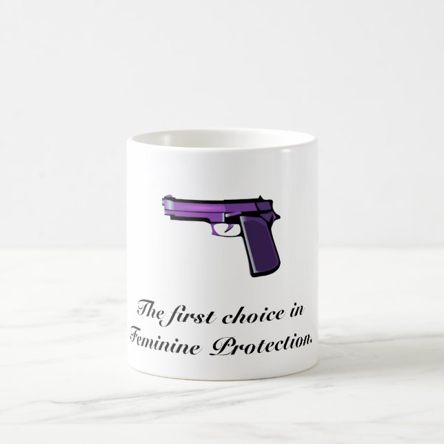 THE FIRST CHOICE IN FEMININE PROTECTION COFFEE MUG (Center)