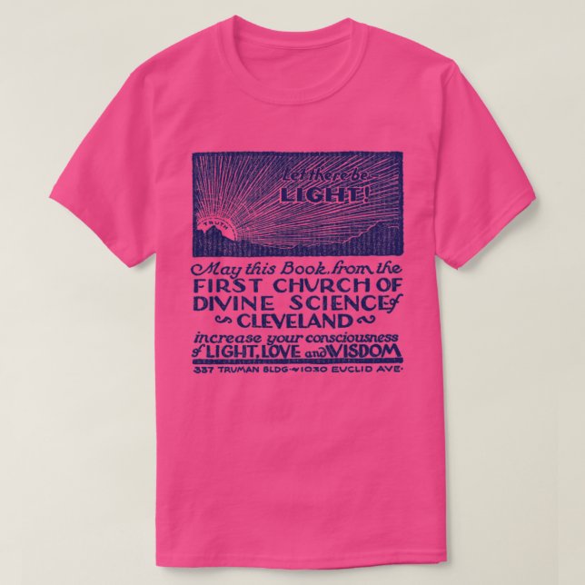 The First Church of Divine Science T-Shirt (Design Front)