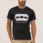 The First Cut Is The Deepest - Shirt at Zazzle