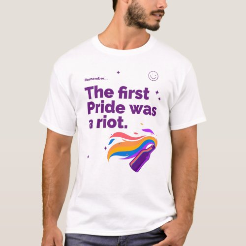 The First Pride Was A Riot T_Shirt