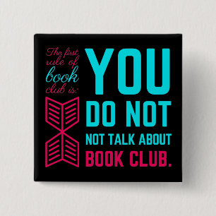 The first rule of book club funny phrase button