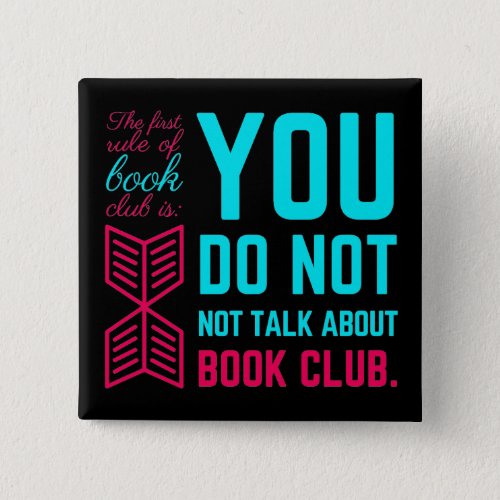 The first rule of book club funny phrase button