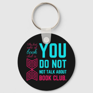 The first rule of book club funny phrase keychain