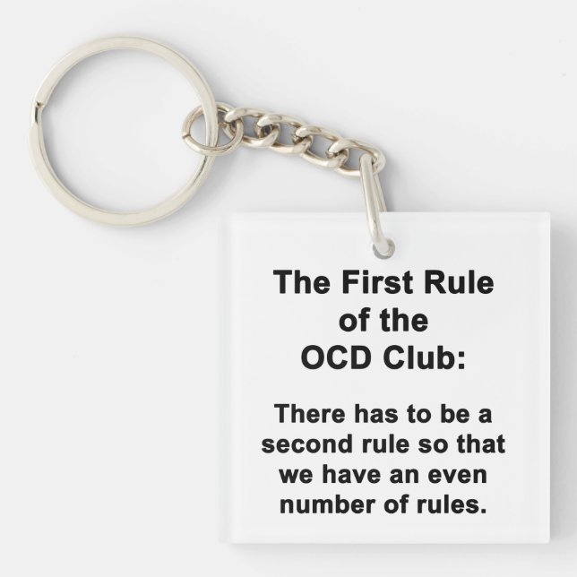 The First Rule of the OCD Club Keychain (Front)