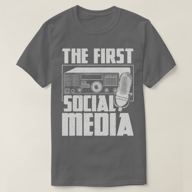 The First Social Media  Ham Radio Amateur Radio Op T-Shirt (Design Front)