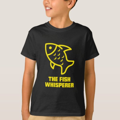 The fish whisperer funny fishing fisherman T_Shirt