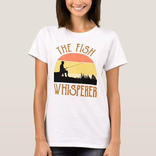 The Fish Whisperer T_Shirt