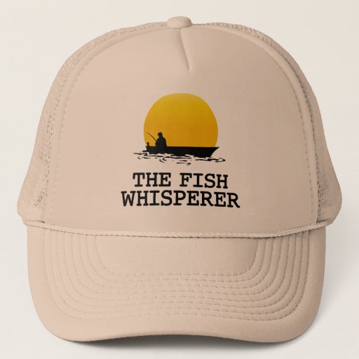 The Fish Whisperer Trucker Hat