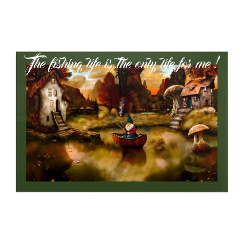 The Fishing Gnome Acrylic Print