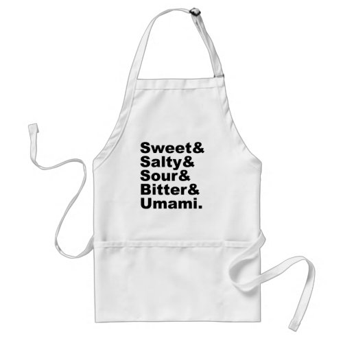 The Five Tastes  Sweet Salty Sour Bitter  Umami Adult Apron