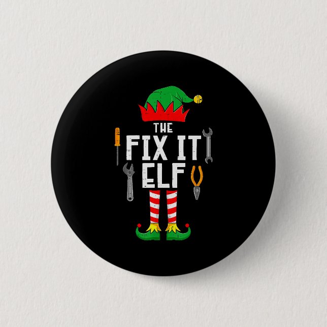 The Fix It Elf Christmas Family Matching Xmas Grou Button (Front)