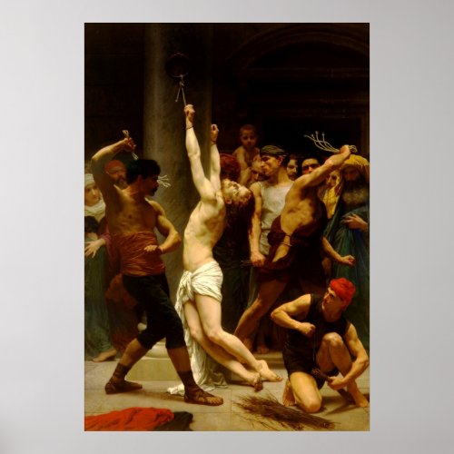 The Flagellation of Our Lord Jesus Christ Poster