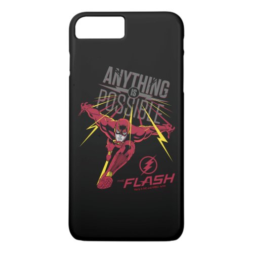 The Flash  Anything Is Possible iPhone 8 Plus7 Plus Case