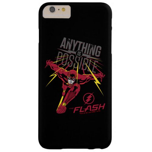 The Flash  Anything Is Possible Barely There iPhone 6 Plus Case
