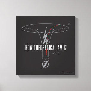 The Flash "How Theoretical Am I?" Canvas Print