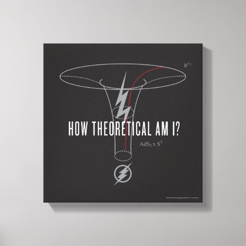 The Flash  How Theoretical Am I Canvas Print