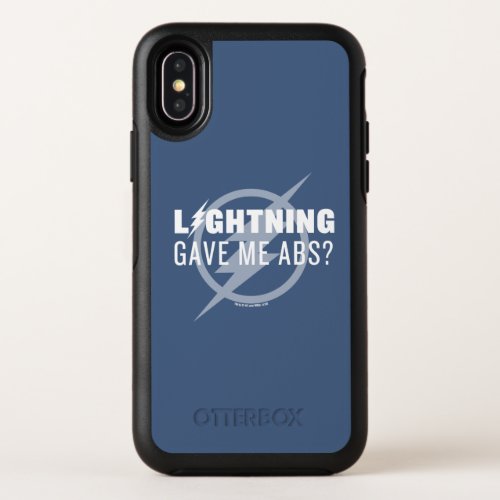 The Flash  Lightning Gave Me Abs OtterBox Symmetry iPhone X Case