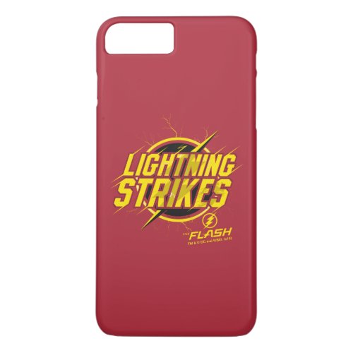 The Flash  Lightning Strikes Graphic iPhone 8 Plus7 Plus Case