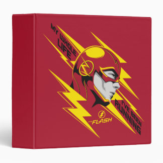 The Flash | My Whole Life I've Been Running 3 Ring Binder