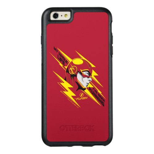 The Flash  My Whole Life Ive Been Running OtterBox iPhone 66s Plus Case