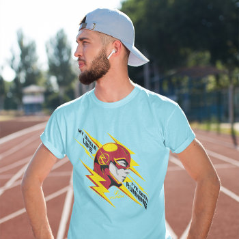 The Flash | My Whole Life I've Been Running T-shirt by theflash at Zazzle