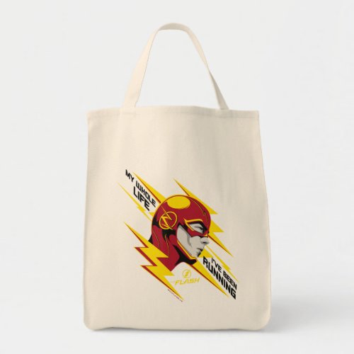 The Flash  My Whole Life Ive Been Running Tote Bag