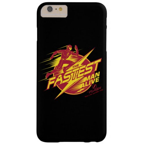 The Flash  The Fastest Man Alive Barely There iPhone 6 Plus Case
