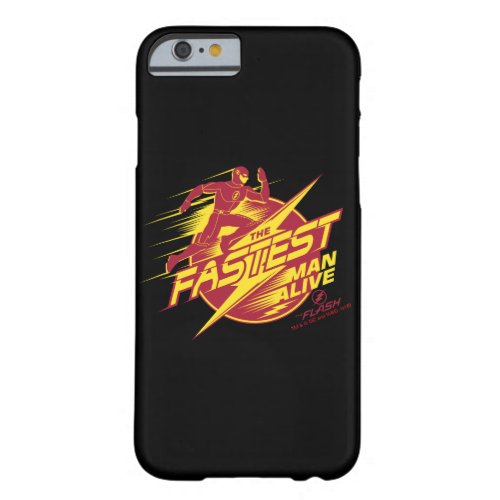The Flash  The Fastest Man Alive Barely There iPhone 6 Case