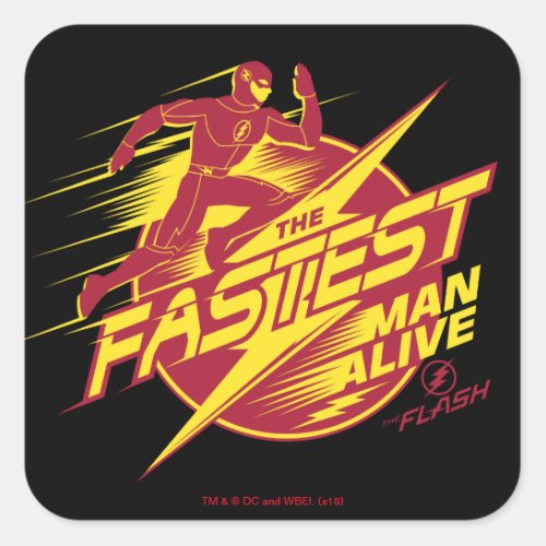 The Flash  The Fastest Man Alive Square Sticker