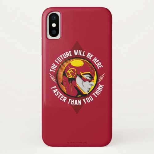 The Flash  The Future Will Be Here iPhone X Case