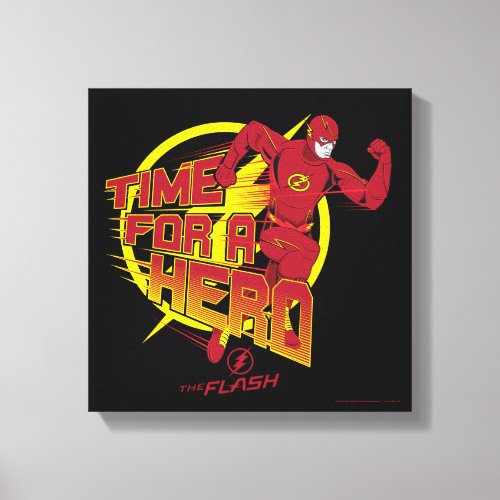 The Flash  Time For A Hero Graphic Canvas Print