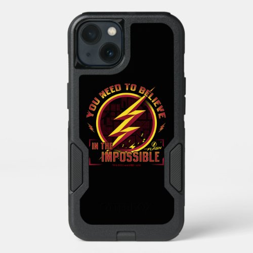 The Flash  You Need To Believe In The Imposible iPhone 13 Case