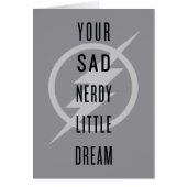 The Flash | "Your Sad Nerdy Little Dream" (Front)