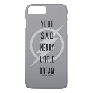 The Flash "Your Sad Nerdy Little Dream" iPhone 8 Plus/7 Plus Case