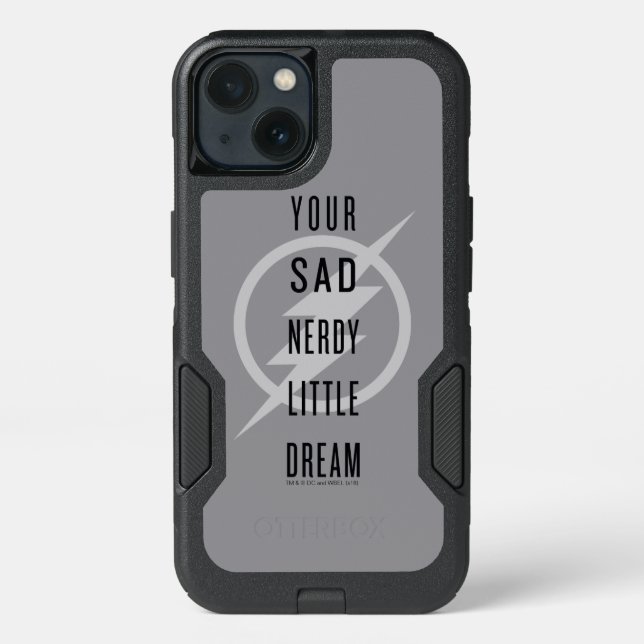The Flash | "Your Sad Nerdy Little Dream" Otterbox iPhone Case (Back)