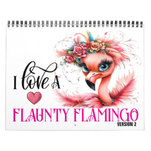 The Flaunty Flamingo Version 2 Calendar