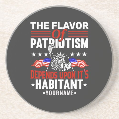 The Flavor of Patriotism Depends Upon its Habitant Coaster