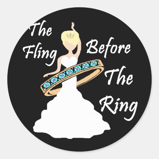 The Fling Before The Ring Black Background Classic Round Sticker (Front)