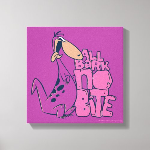 The Flintstones  Dino _ All Bark No Bite Canvas Print
