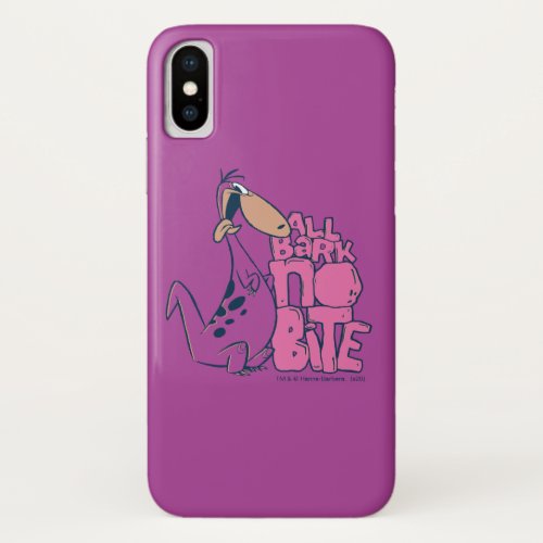 The Flintstones  Dino _ All Bark No Bite iPhone X Case