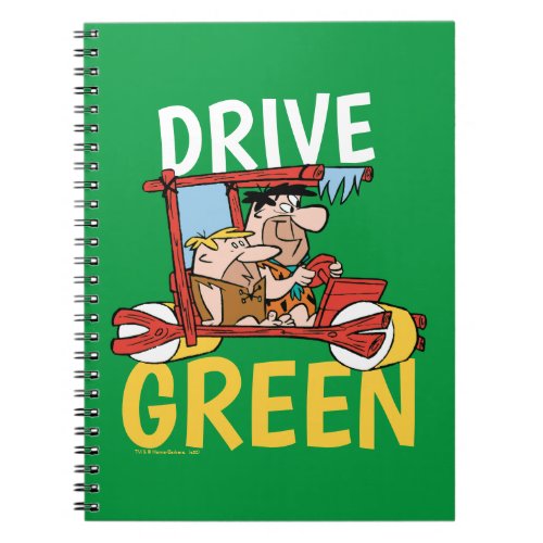 The Flintstones  Fred  Barney _ Drive Green Notebook