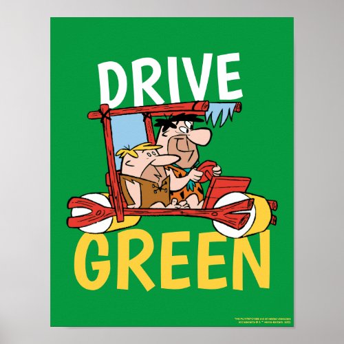 The Flintstones  Fred  Barney _ Drive Green Poster