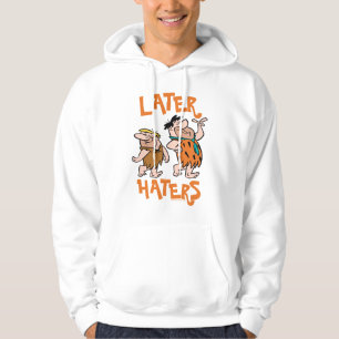 The Flintstones Fred & Barney - Later Haters Hoodie